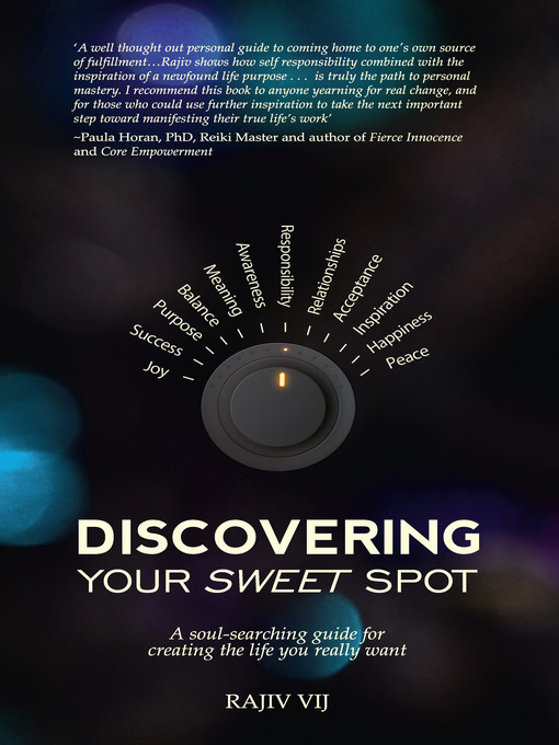 Title details for Discovering Your Sweet Spot by Rajiv Vij - Available